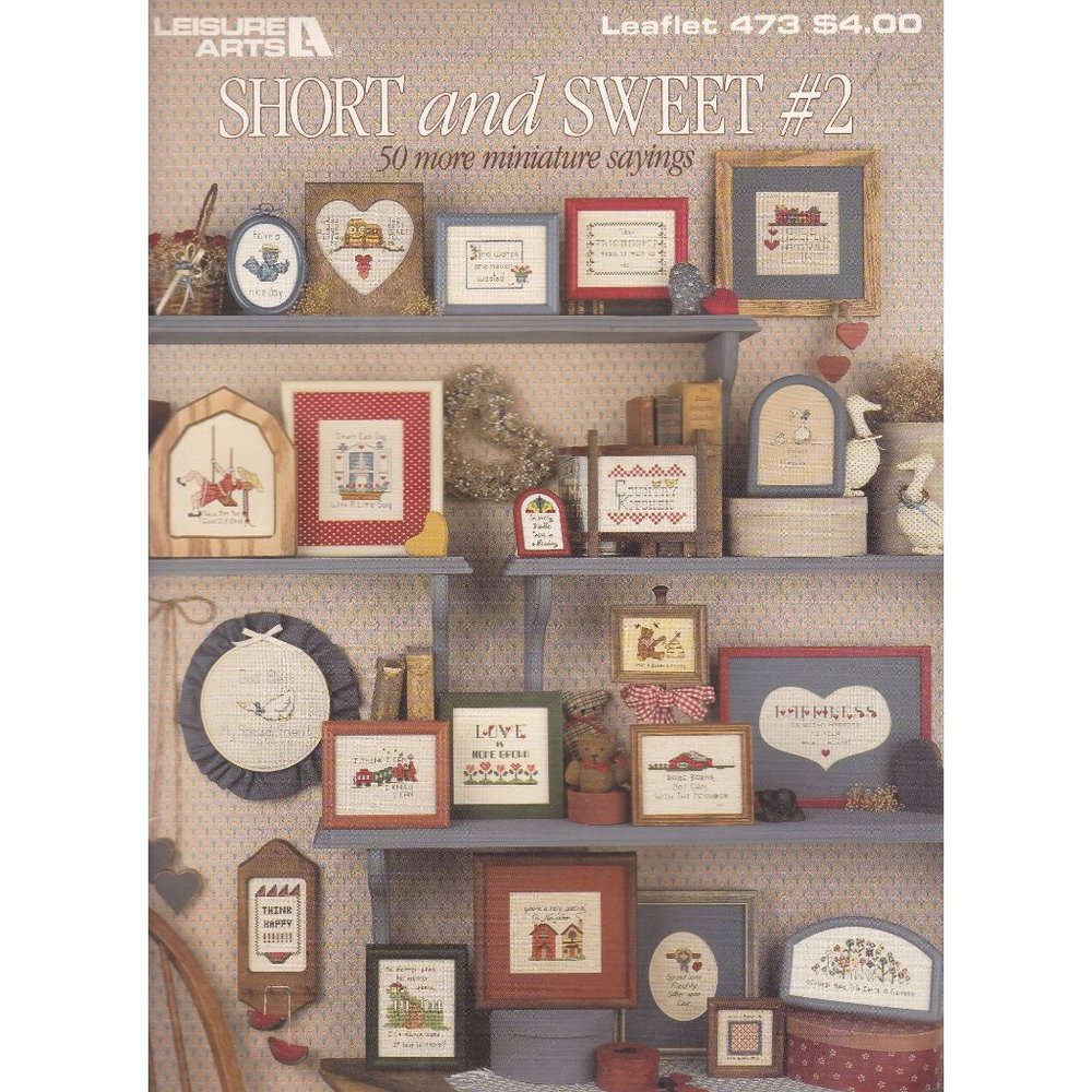 Vintage Cross Stitch Patterns, Short and Sweet #2 Miniature Sayings, Leisure Art